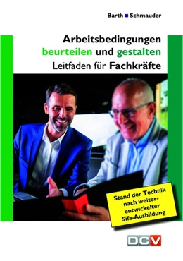 Abbildung von Barth / Schmauder | Arbeitsbedingungen beurteilen und gestalten | 3. Auflage | 2026 | beck-shop.de