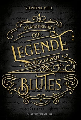 Abbildung von Moll | Die Legende des goldenen Blutes - Deargs Secret | 1. Auflage | 2026 | beck-shop.de