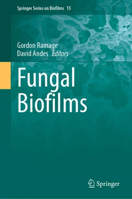 Abbildung von Ramage / Andes | Fungal Biofilms | 1. Auflage | 2025 | beck-shop.de