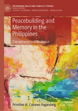 Abbildung von Ragandang | Peacebuilding and Memory in the Philippines | 1. Auflage | 2025 | beck-shop.de