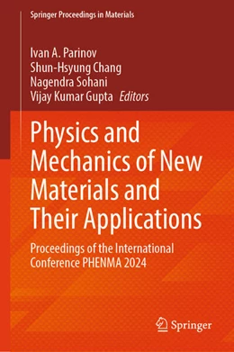 Abbildung von Parinov / Chang | Physics and Mechanics of New Materials and Their Applications | 1. Auflage | 2025 | beck-shop.de