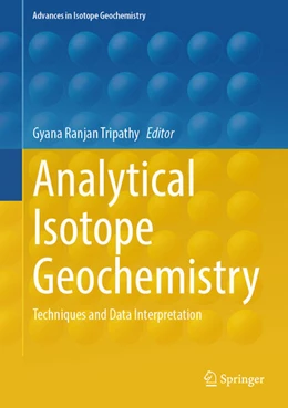 Abbildung von Tripathy | Analytical Isotope Geochemistry | 1. Auflage | 2025 | beck-shop.de