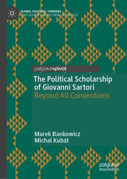 Abbildung von Bankowicz / Kubát | The Political Scholarship of Giovanni Sartori | 1. Auflage | 2025 | beck-shop.de