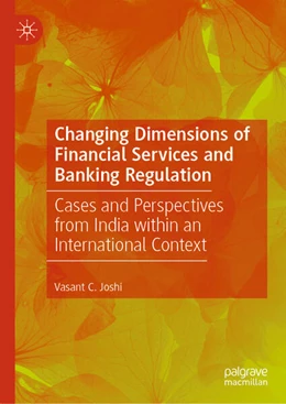 Abbildung von Joshi | Changing Dimensions of Financial Services and Banking Regulation | 1. Auflage | 2025 | beck-shop.de