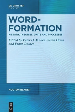 Abbildung von Müller / Olsen | Word-Formation - History, Theories, Units and Processes | 1. Auflage | 2025 | beck-shop.de