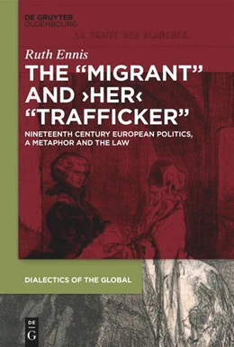 Abbildung von Ennis | The Migrant and her Trafficker | 1. Auflage | 2025 | beck-shop.de