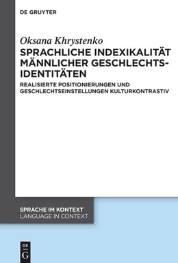 Abbildung von Khrystenko | Sprachliche Indexikalität männlicher Geschlechtsidentitäten | 1. Auflage | 2025 | beck-shop.de