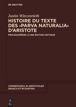 Abbildung von Winzenrieth | Histoire du texte des >Parva naturalia< d'Aristote | 1. Auflage | 2025 | beck-shop.de
