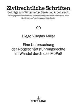 Abbildung von Villegas Millar | Die Notgeschäftsführung im Personengesellschaftsrecht | 1. Auflage | 2025 | beck-shop.de