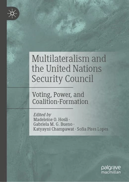 Abbildung von Hosli / Bueno | Multilateralism and the United Nations Security Council | 1. Auflage | 2025 | beck-shop.de