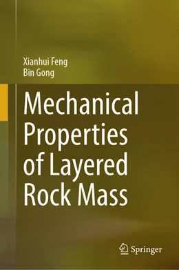 Abbildung von Feng / Gong | Mechanical Properties of Layered Rock Mass | 1. Auflage | 2025 | beck-shop.de