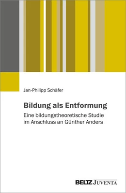 Abbildung von Schäfer | Bildung als Entformung | 1. Auflage | 2025 | beck-shop.de