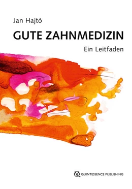 Abbildung von Hajtó | Gute Zahnmedizin | 1. Auflage | 2025 | beck-shop.de