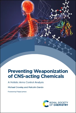 Abbildung von Crowley / Dando | Preventing Weaponization of CNS-acting Chemicals | 1. Auflage | 2025 | beck-shop.de