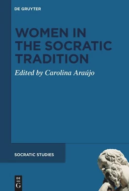 Abbildung von de Melo Bomfim Araújo | Women in the Socratic Tradition | 1. Auflage | 2025 | 2 | beck-shop.de