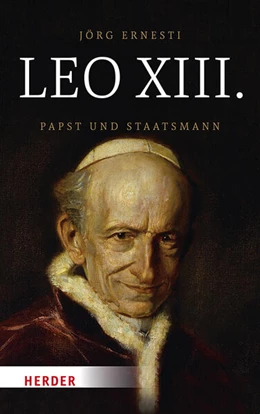 Abbildung von Ernesti | Leo XIII. | 1. Auflage | 2025 | beck-shop.de