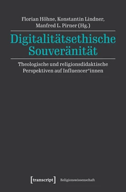 Abbildung von Höhne / Lindner | Digitalitätsethische Souveränität | 1. Auflage | 2026 | 48 | beck-shop.de