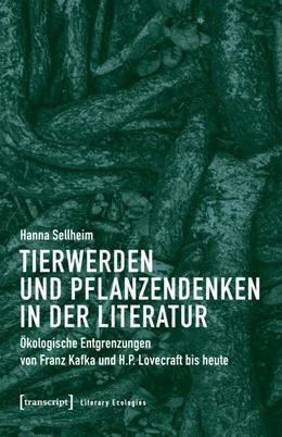 Abbildung von Sellheim | Tierwerden und Pflanzendenken in der Literatur | 1. Auflage | 2025 | 7 | beck-shop.de
