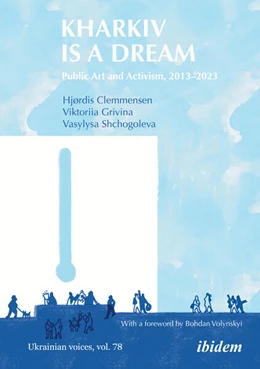 Abbildung von Clemmensen / Grivina | Kharkiv Is a Dream | 1. Auflage | 2025 | beck-shop.de