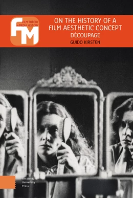 Abbildung von Kirsten | On the History of a Film Aesthetic Concept: Découpage | 1. Auflage | 2025 | beck-shop.de