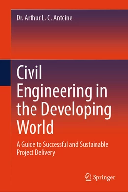 Abbildung von L. C. Antoine | Civil Engineering in the Developing World | 1. Auflage | 2025 | beck-shop.de