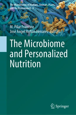 Abbildung von Francino / Rufián Henares | The Microbiome and Personalized Nutrition | 1. Auflage | 2025 | beck-shop.de