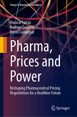Abbildung von Falcão / Gouveia | Pharma, Prices and Power | 1. Auflage | 2025 | beck-shop.de
