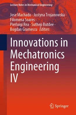 Abbildung von Machado / Trojanowska | Innovations in Mechatronics Engineering IV | 1. Auflage | 2025 | beck-shop.de