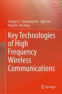 Abbildung von Li / Pan | Key Technologies of High Frequency Wireless Communications | 1. Auflage | 2025 | beck-shop.de