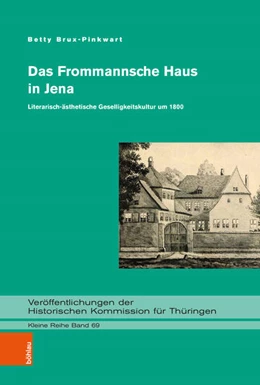 Abbildung von Brux-Pinkwart | Das Frommannsche Haus in Jena | 1. Auflage | 2025 | beck-shop.de