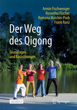 Abbildung von Fischwenger / Flucher | Der Weg des Qigong | 1. Auflage | 2025 | beck-shop.de