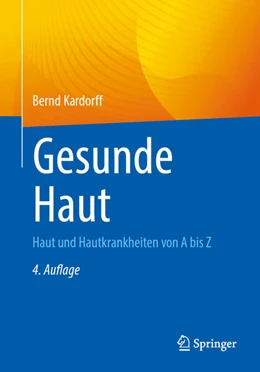 Abbildung von Kardorff | Gesunde Haut | 4. Auflage | 2025 | beck-shop.de