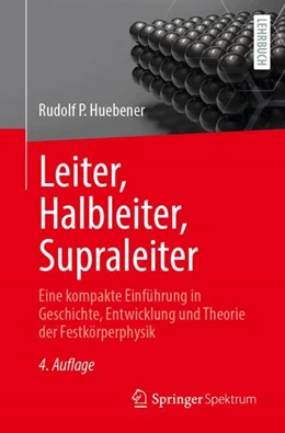 Abbildung von Huebener | Leiter, Halbleiter, Supraleiter | 4. Auflage | 2025 | beck-shop.de