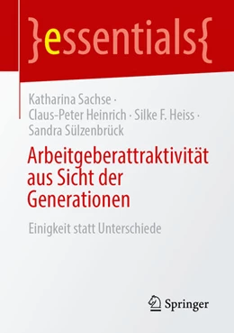 Abbildung von Sachse / Heinrich | Arbeitgeberattraktivität aus Sicht der Generationen | 1. Auflage | 2025 | beck-shop.de