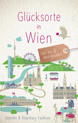 Abbildung von Faulkner | Glücksorte in Wien | 4. Auflage | 2025 | beck-shop.de