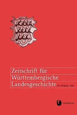Abbildung von Rückert / Kommission für geschichtliche Landeskunde in Baden-Württemberg und dem Württembergischen Geschichts- und Altertumsverein | Zeitschrift für Württembergische Landesgeschichte 84 (2025) | 1. Auflage | 2025 | beck-shop.de