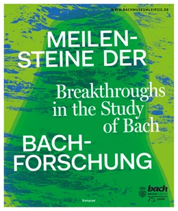 Abbildung von Bach-Archiv / Rucker | Meilensteine der Bach-Forschung | 1. Auflage | 2025 | beck-shop.de