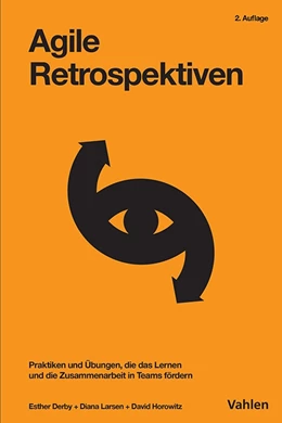 Abbildung von Derby / Larsen | Agile Retrospektiven | 2. Auflage | 2025 | beck-shop.de