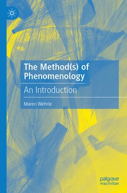 Abbildung von Wehrle | The Method(s) of Phenomenology | 1. Auflage | 2025 | beck-shop.de