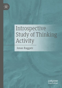 Abbildung von Raggatz | Introspective Study of Thinking Activity | 1. Auflage | 2025 | beck-shop.de