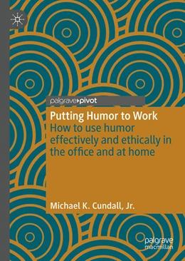 Abbildung von K. Cundall, Jr. | Putting Humor to Work | 1. Auflage | 2025 | beck-shop.de