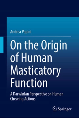 Abbildung von Papini | On the Origin of Human Masticatory Function | 1. Auflage | 2025 | beck-shop.de