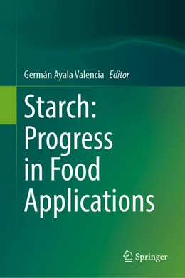 Abbildung von Ayala Valencia | Starch: Progress in Food Applications | 1. Auflage | 2025 | beck-shop.de