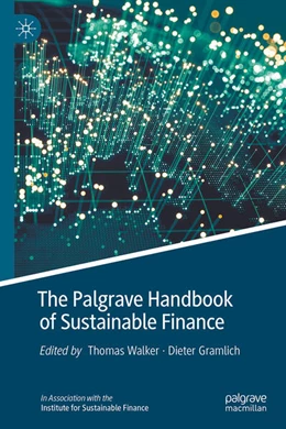 Abbildung von Walker / Gramlich | The Palgrave Handbook of Sustainable Finance | 1. Auflage | 2025 | beck-shop.de