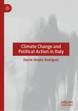 Abbildung von Delatin Rodrigues | Climate Change and Political Action in Italy | 1. Auflage | 2025 | beck-shop.de