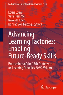 Abbildung von Louw / Hummel | Advancing Learning Factories: Enabling Future-Ready Skills | 1. Auflage | 2025 | beck-shop.de