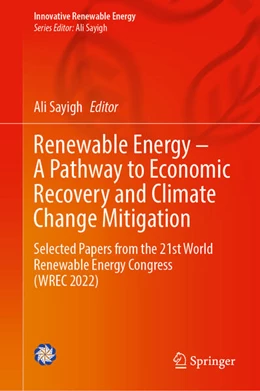 Abbildung von Sayigh | Renewable Energy – A Pathway to Economic Recovery and Climate Change Mitigation | 1. Auflage | 2025 | beck-shop.de