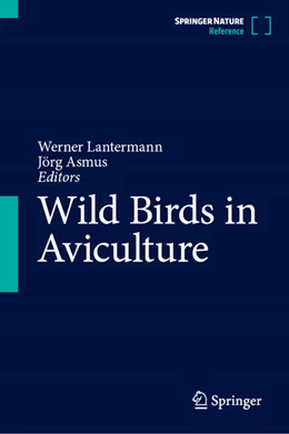 Abbildung von Lantermann / Asmus | Wild Birds in Aviculture | 1. Auflage | 2026 | beck-shop.de