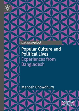 Abbildung von Chowdhury | Popular Culture and Political Lives | 1. Auflage | 2025 | beck-shop.de