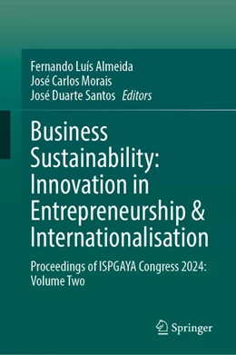 Abbildung von Almeida / Morais | Business Sustainability: Innovation in Entrepreneurship & Internationalisation | 1. Auflage | 2025 | beck-shop.de